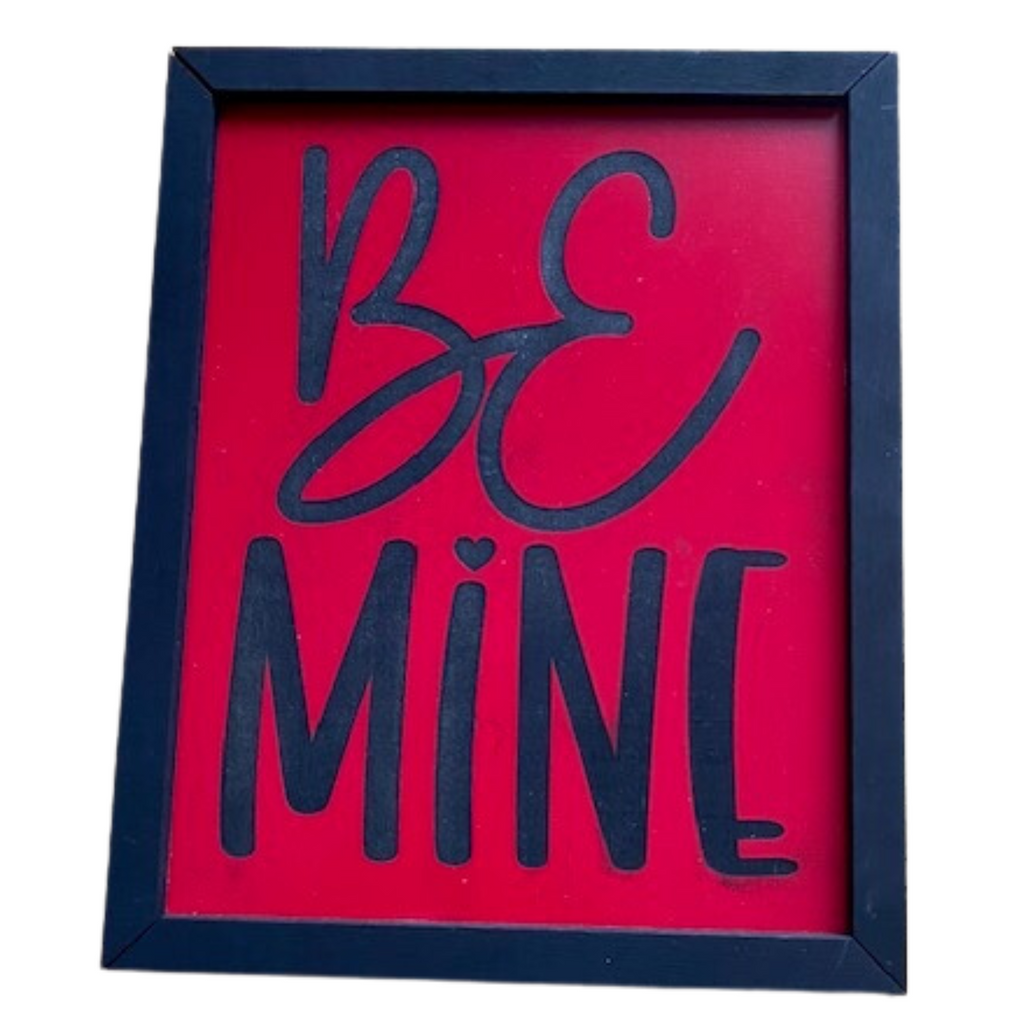 Be Mine, Valentine's Day Decor