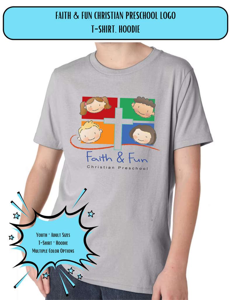 Faith & Fun Christian Preschool Logo, T-Shirt, Hoodie, Design 25-02