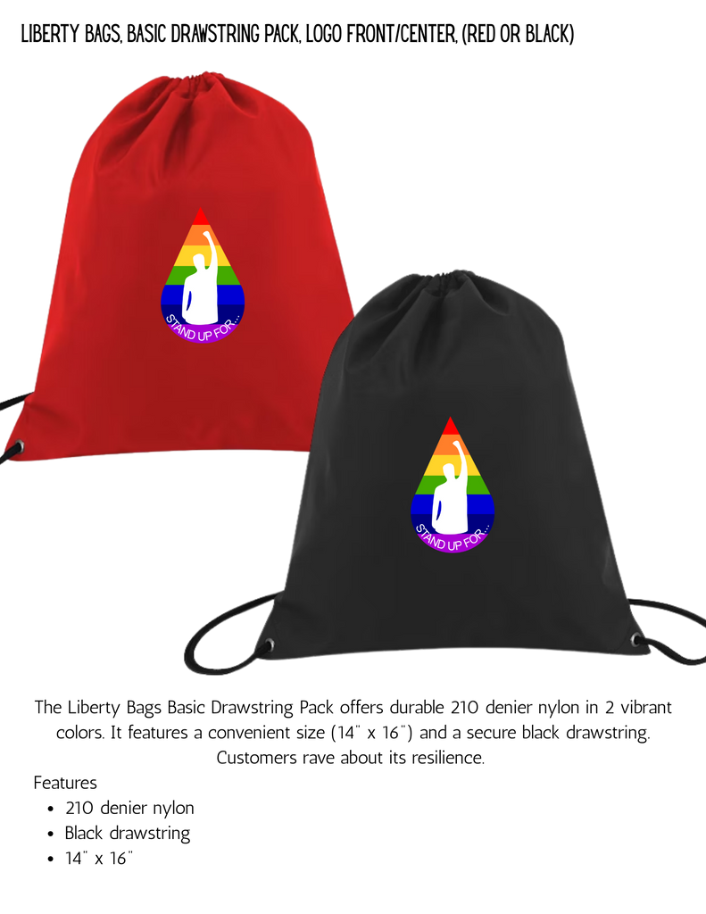 Stand Up For Theatre Liberty Bags, Basic Drawstring Pack, Logo Front/Center, (Red or Black) (Copy)