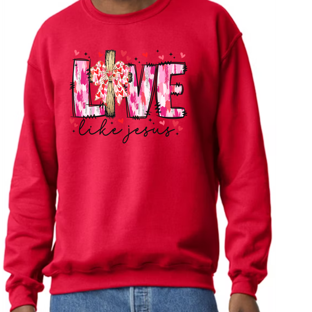 Live Like Jesus Red T-Shirt or Sweatshirt, Unisex Faith Apparel