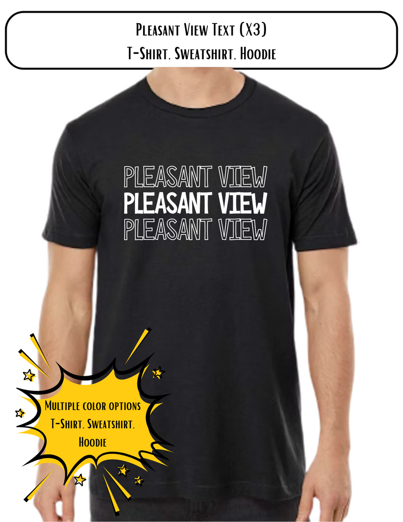Pleasant View Text (x3) T-Shirt, Sweatshirt (Design 25-8)