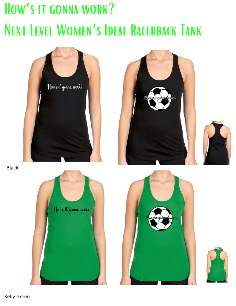 How’s it gonna work? Racerback Tank