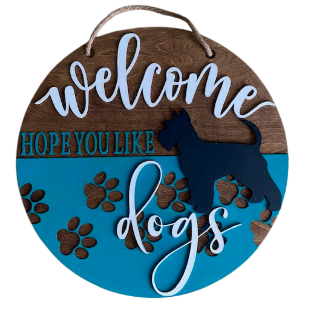 Hope You Like Dogs - Welcome Door Round, 18"