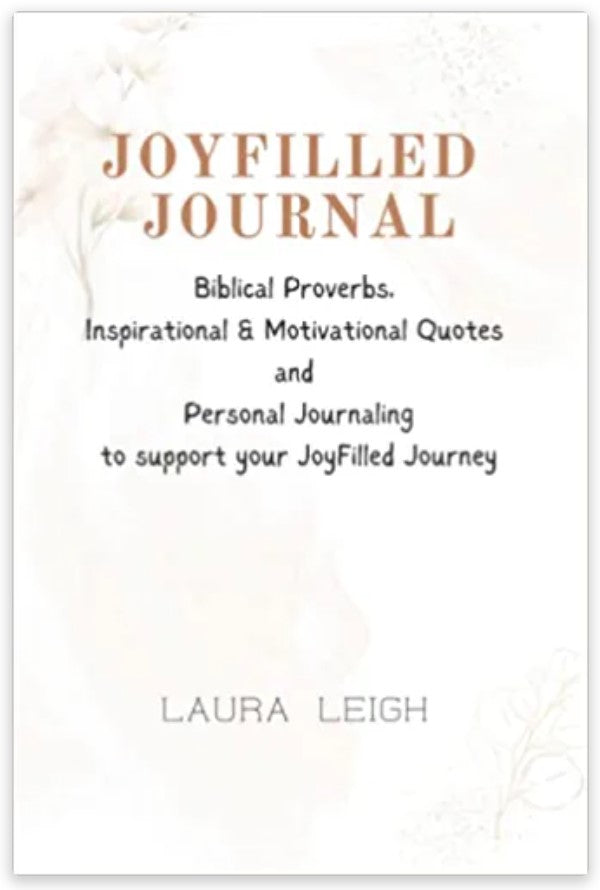 The JoyFilled Journal, a 90-Day Journaling Journey of Joy